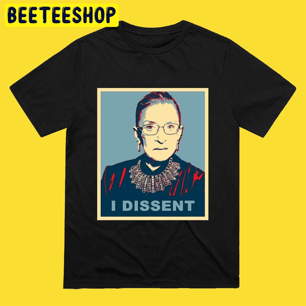 Notorious RBGI Dissent Unisex T-Shirt Notorious RBGI Dissent Unisex T-Shirt
