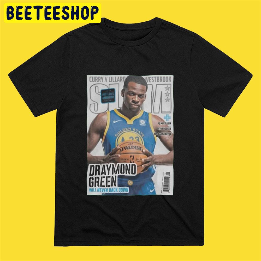 Official Slam Draymond Green Will Never Back Down 2022 Unisex T-Shirt Official Slam Draymond Green Will Never Back Down 2022 Unisex T-Shirt