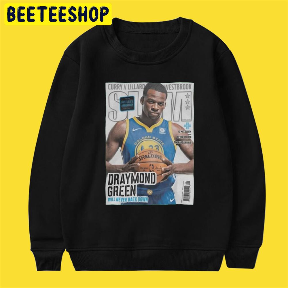 Official Slam Draymond Green Will Never Back Down 2022 Unisex T-Shirt Official Slam Draymond Green Will Never Back Down 2022 Unisex T-Shirt