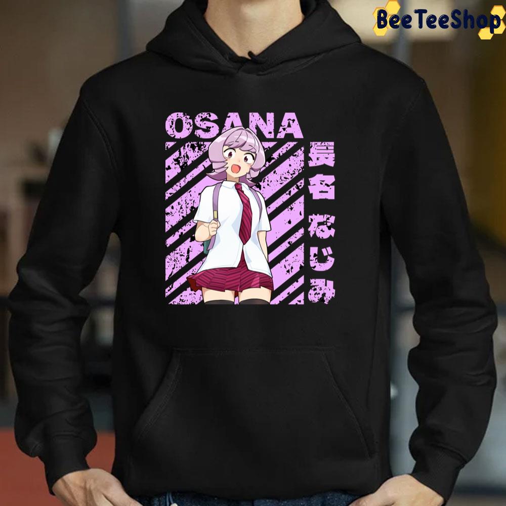 Osana Najimi Komi Can't Communicate Unisex T-Shirt Osana Najimi Komi Can't Communicate Unisex T-Shirt
