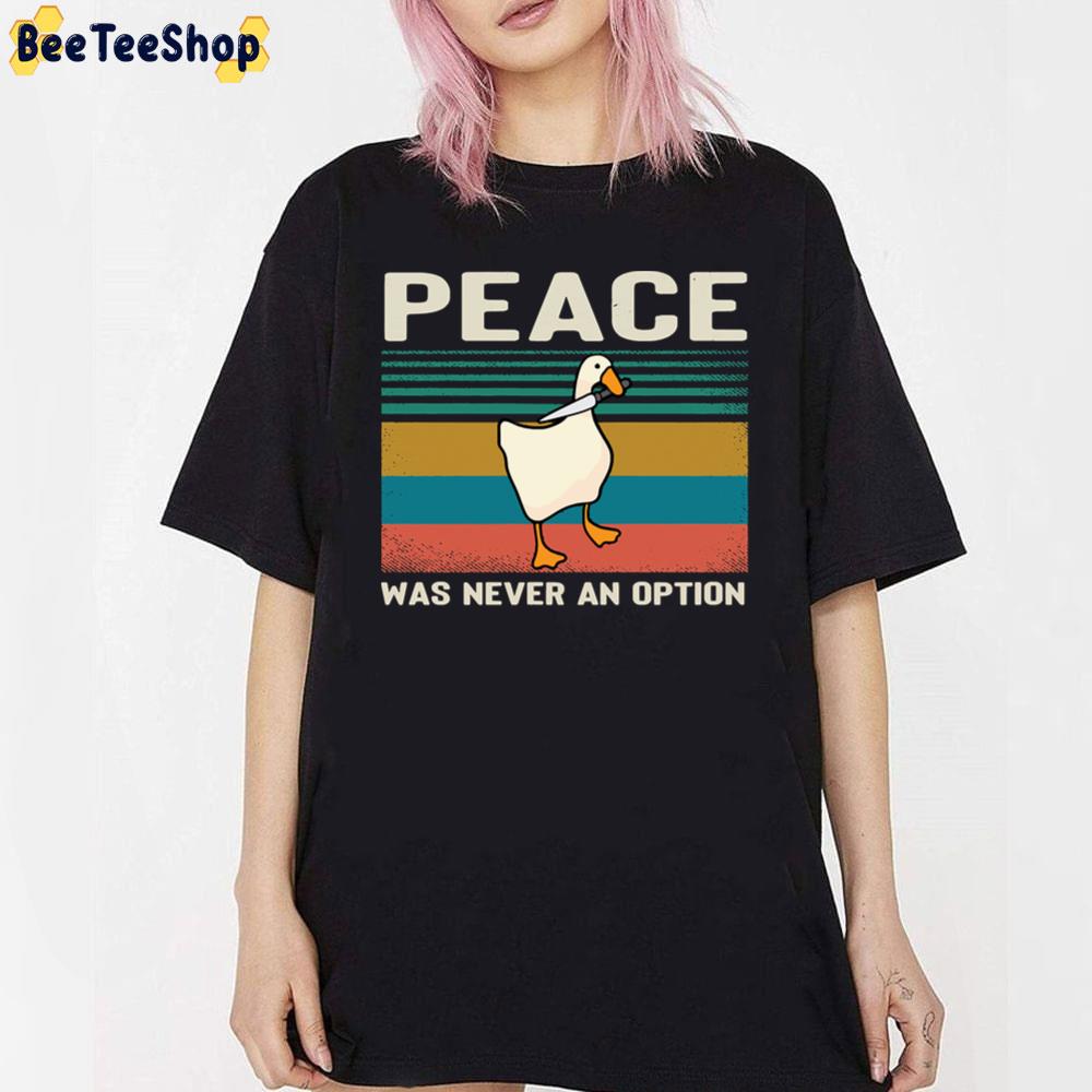 Peace Was Never An Option Humorous Duck Vintage Unisex T-Shirt Peace Was Never An Option Humorous Duck Vintage Unisex T-Shirt