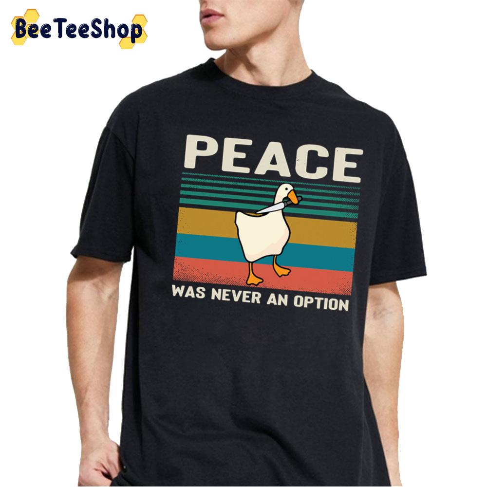 Peace Was Never An Option Humorous Duck Vintage Unisex T-Shirt Peace Was Never An Option Humorous Duck Vintage Unisex T-Shirt