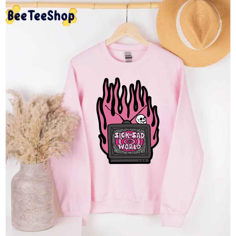 Pink Fire Sick Sad World Unisex Sweatshirt Pink Fire Sick Sad World Unisex Sweatshirt