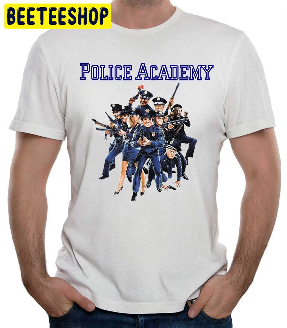 Police Academy Crazy Police Academy Unisex T-Shirt Police Academy Crazy Police Academy Unisex T-Shirt