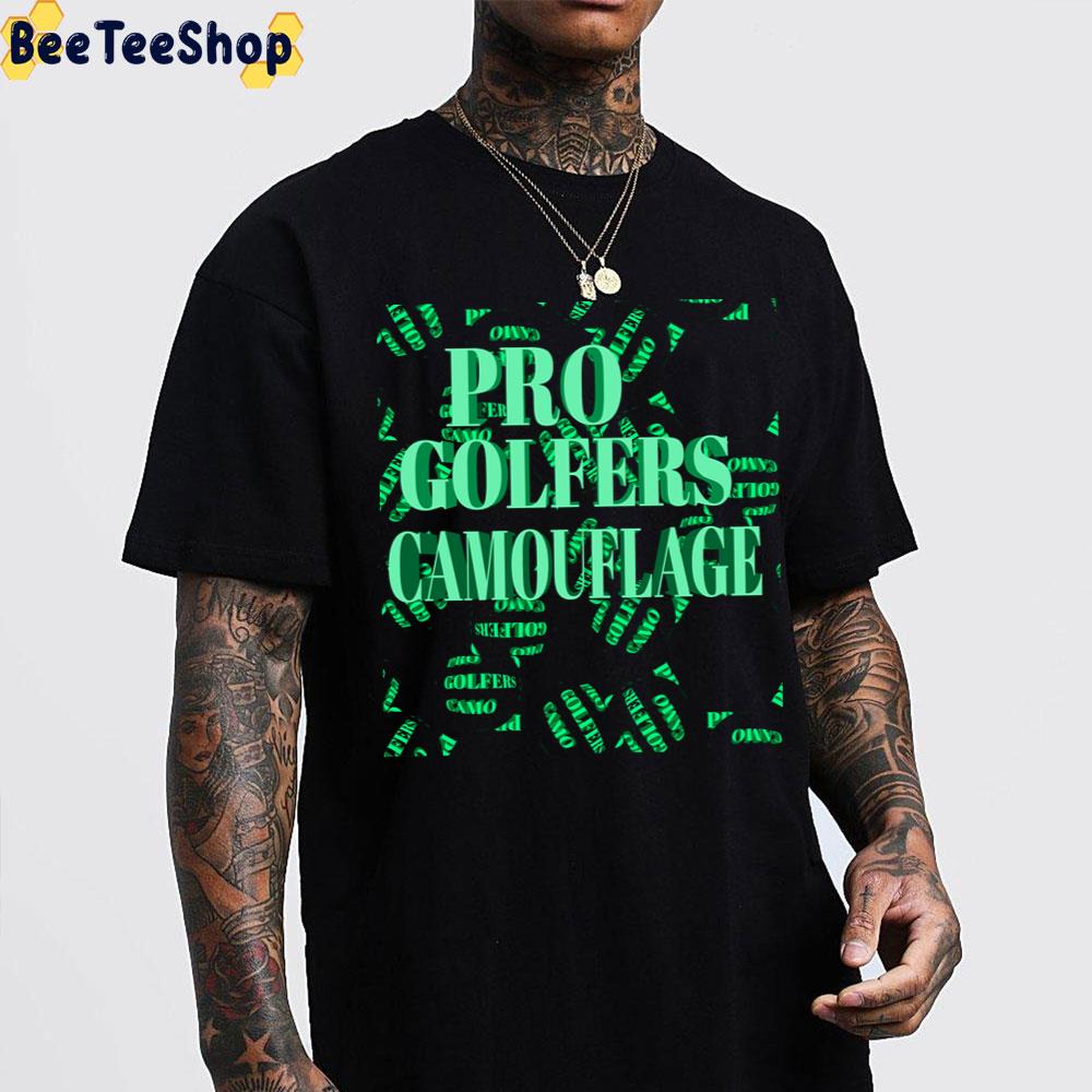 Pro Golfers Camouflage Unisex T-Shirt Pro Golfers Camouflage Unisex T-Shirt