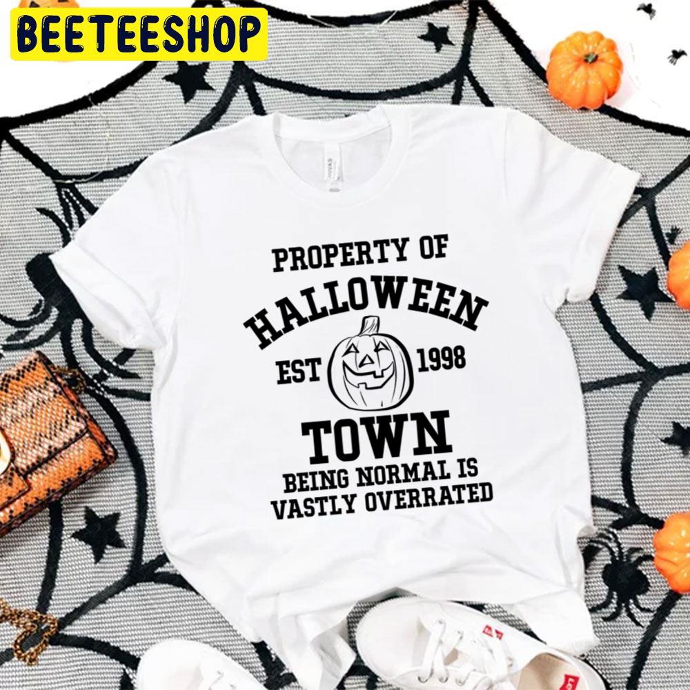 Property Of Halloweentown Est 1998 Unisex T-Shirt Property Of Halloweentown Est 1998 Unisex T-Shirt