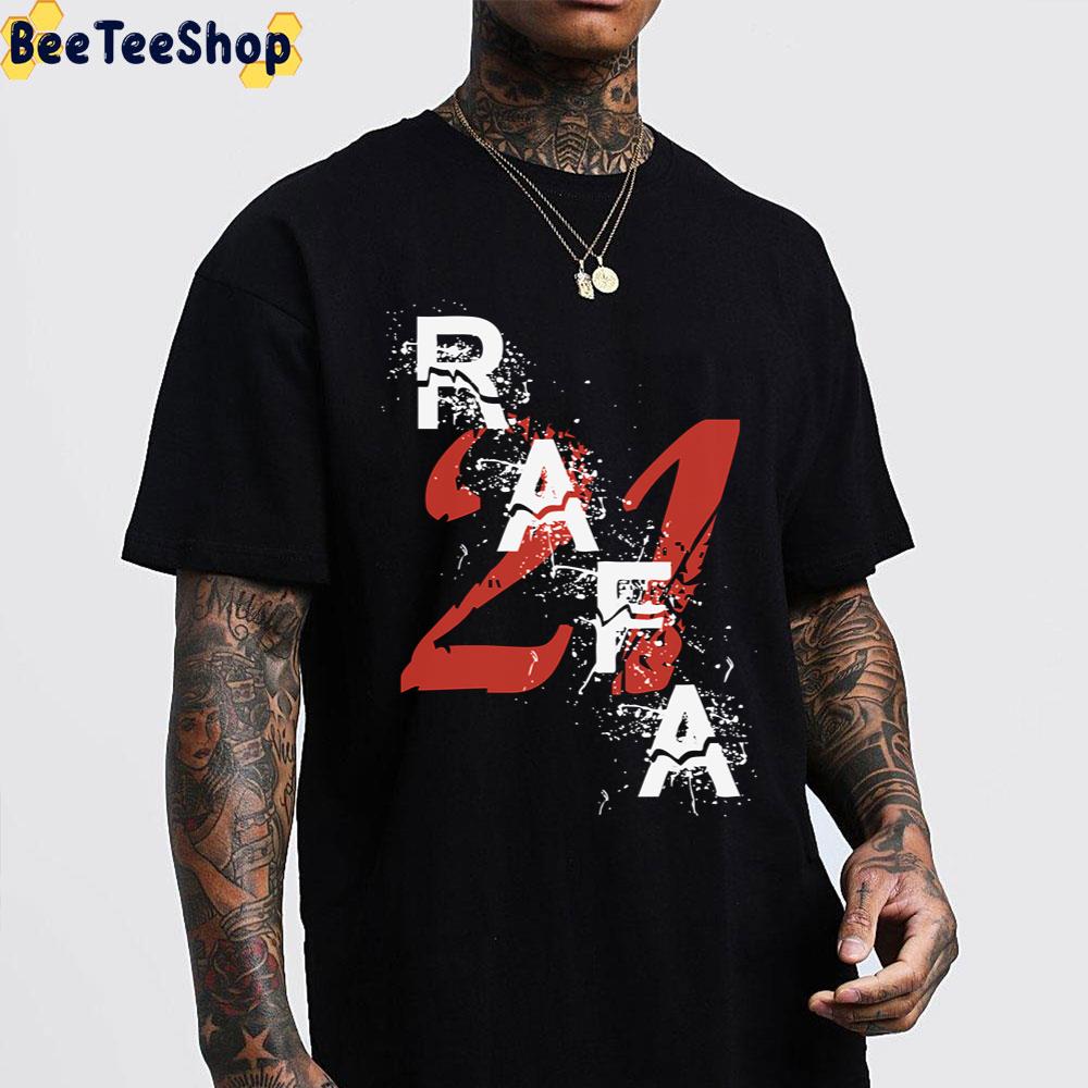 Rafa 21 Rafael Nadal Tennis Unisex T-Shirt Rafa 21 Rafael Nadal Tennis Unisex T-Shirt