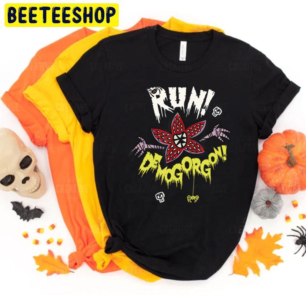 Run Demogorgon Stranger Things Halloween Unisex T-Shirt Run Demogorgon Stranger Things Halloween Unisex T-Shirt
