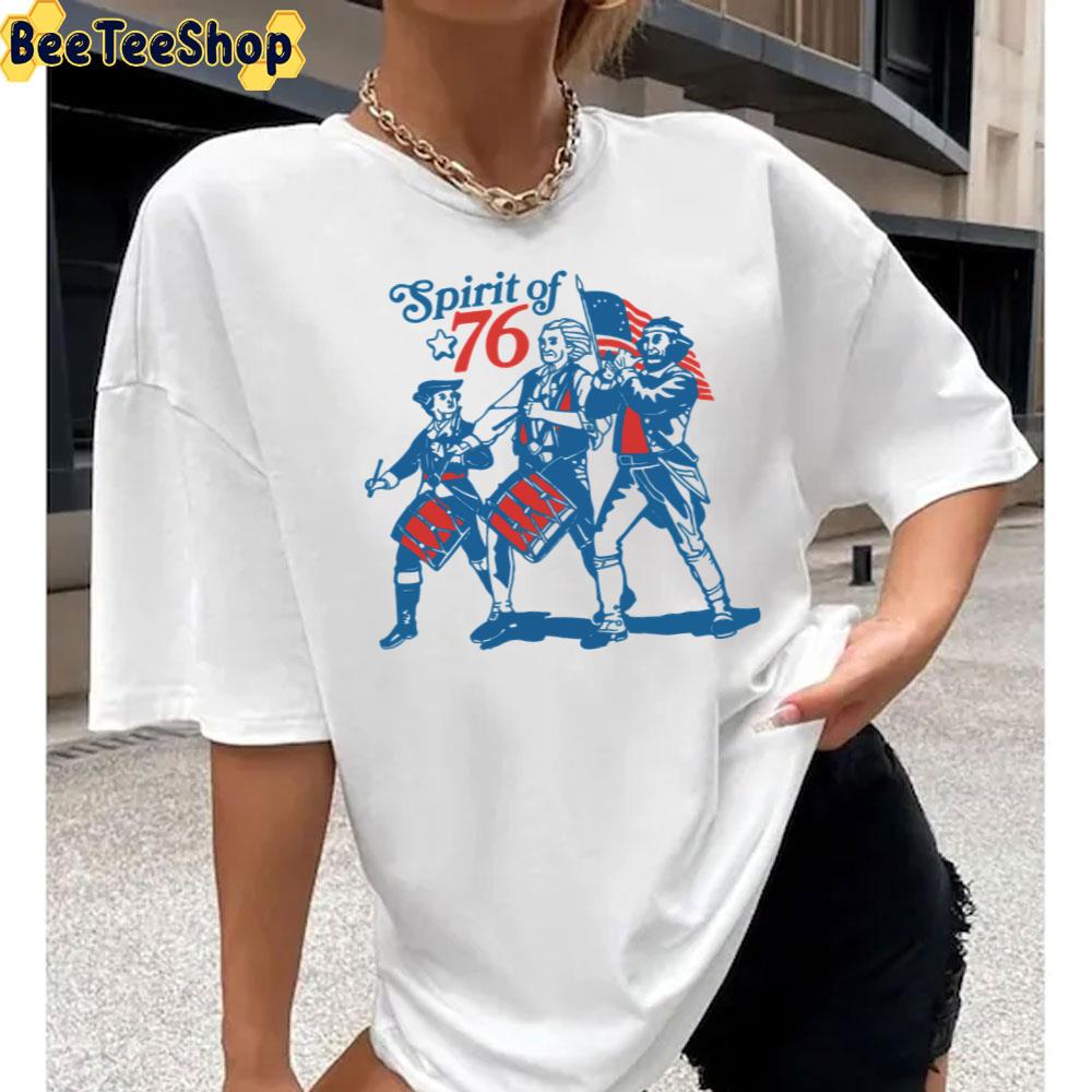 Spirit Of '76 Independence Day Unisex T-Shirt Spirit Of '76 Independence Day Unisex T-Shirt