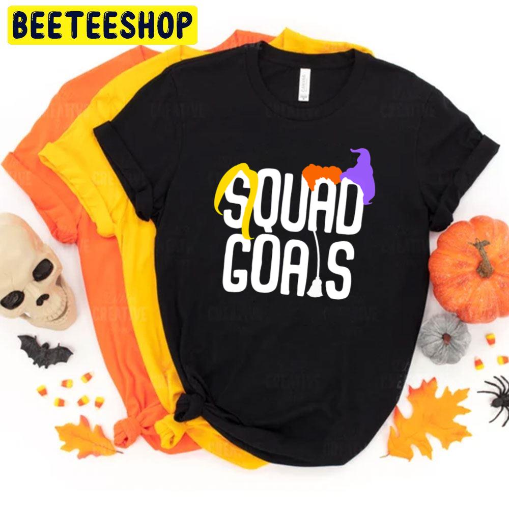 Squad Goals Witch Broom Hocus Pocus Halloween Unisex T-Shirt Squad Goals Witch Broom Hocus Pocus Halloween Unisex T-Shirt