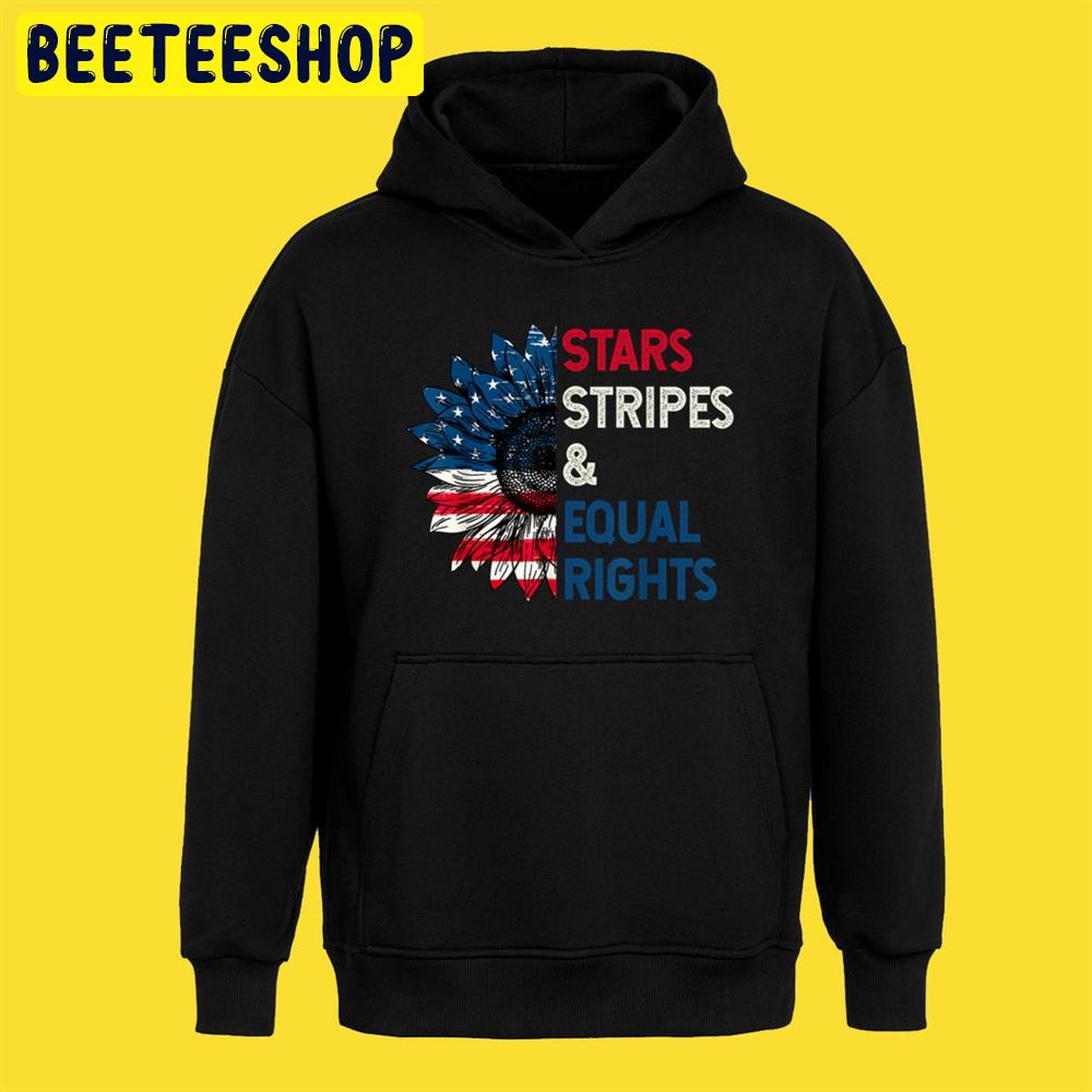 Stars Stripes And Equal Rights 4th Of July Womens Rights 2022 Unisex T-Shirt Stars Stripes And Equal Rights 4th Of July Womens Rights 2022 Unisex T-Shirt