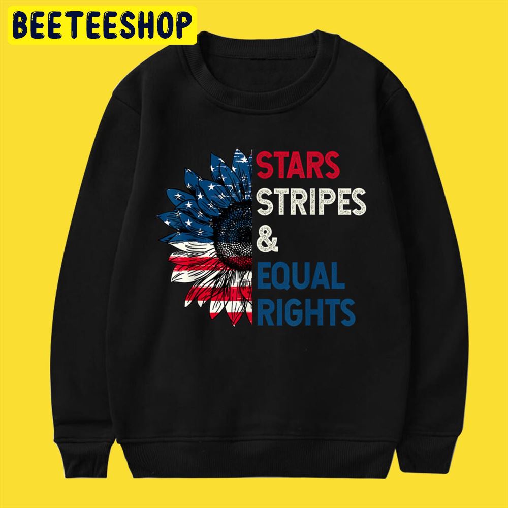 Stars Stripes And Equal Rights 4th Of July Womens Rights 2022 Unisex T-Shirt Stars Stripes And Equal Rights 4th Of July Womens Rights 2022 Unisex T-Shirt