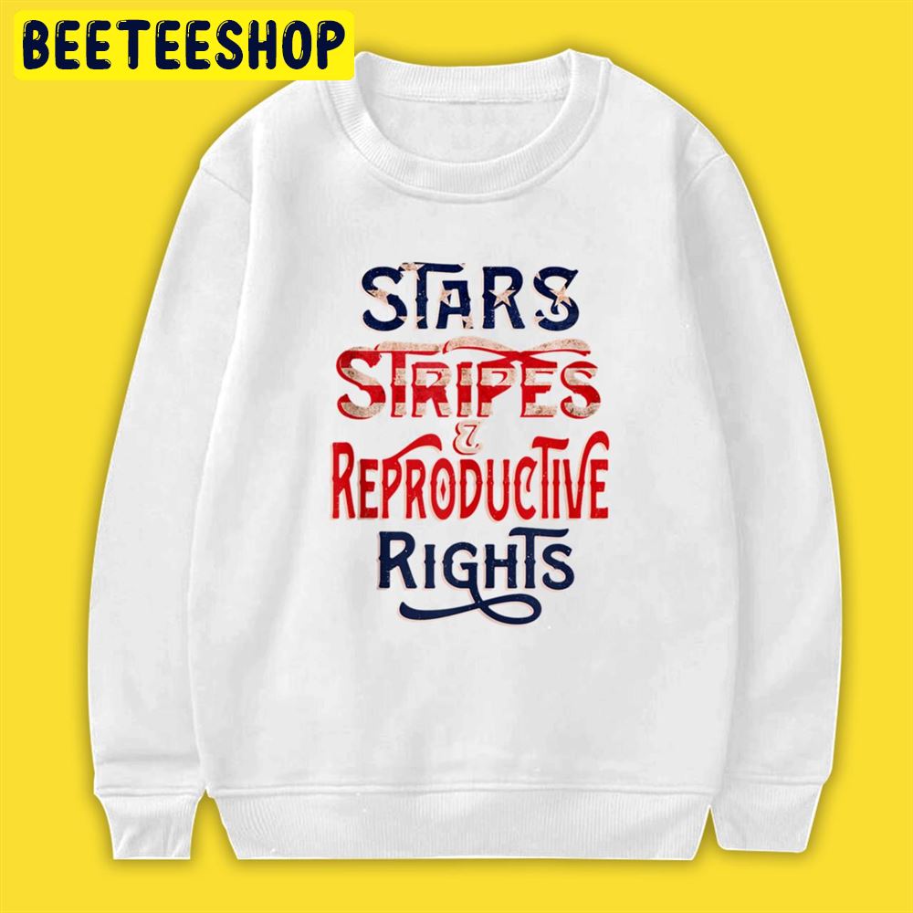 Stars Stripes and Reproductive Rights 4th of July Feminists Unisex T-Shirt Stars Stripes and Reproductive Rights 4th of July Feminists Unisex T-Shirt