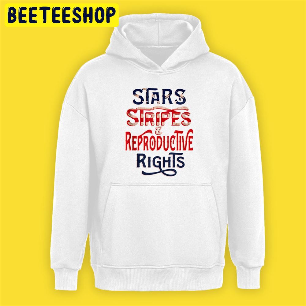Stars Stripes and Reproductive Rights 4th of July Feminists Unisex T-Shirt Stars Stripes and Reproductive Rights 4th of July Feminists Unisex T-Shirt
