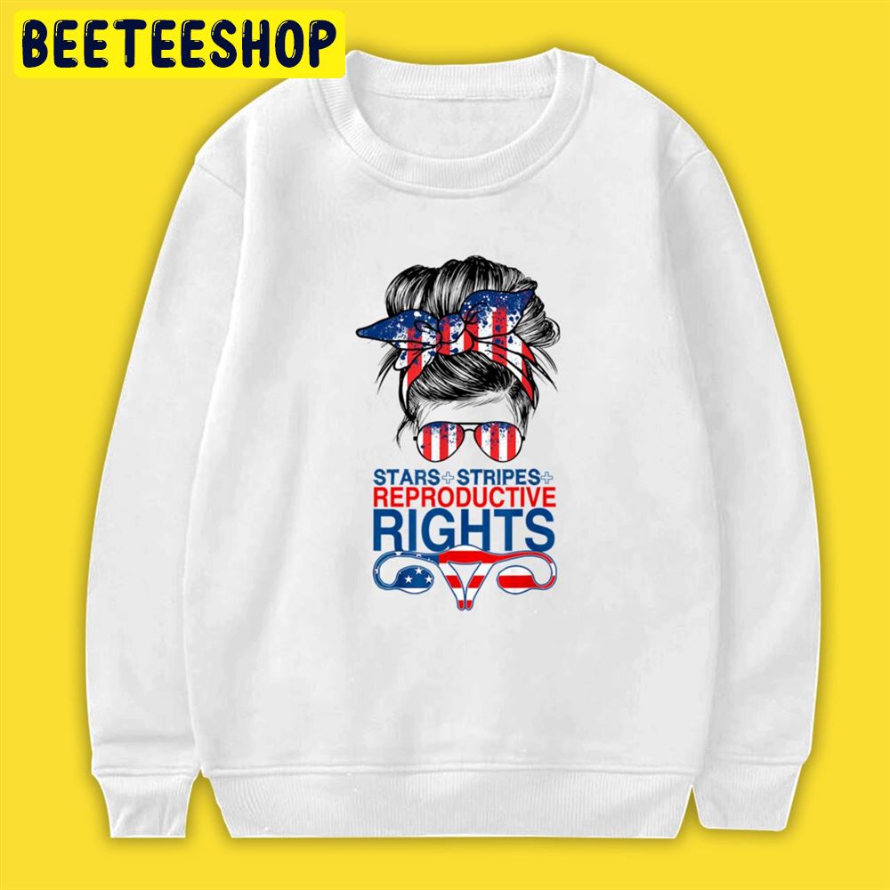 Stars Stripes Reproductive Rights American Flag 4th Of July Unisex T-Shirt Stars Stripes Reproductive Rights American Flag 4th Of July Unisex T-Shirt
