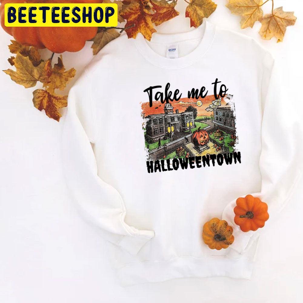 Take Me To Halloweentown Friends Hubie Happy Witches And Chill Unisex T-Shirt Take Me To Halloweentown Friends Hubie Happy Witches And Chill Unisex T-Shirt