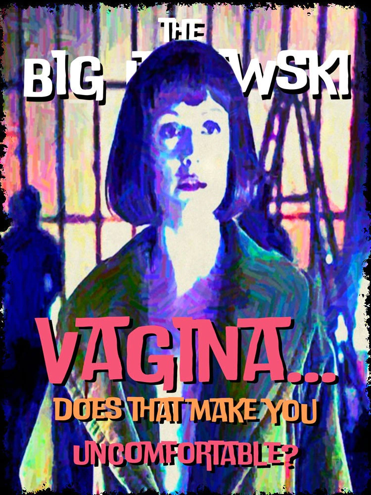 The Big Lebowski Vagina Doeas That Make You Uncomfortable Halloween Unisex T-Shirt The Big Lebowski Vagina Doeas That Make You Uncomfortable Halloween Unisex T-Shirt