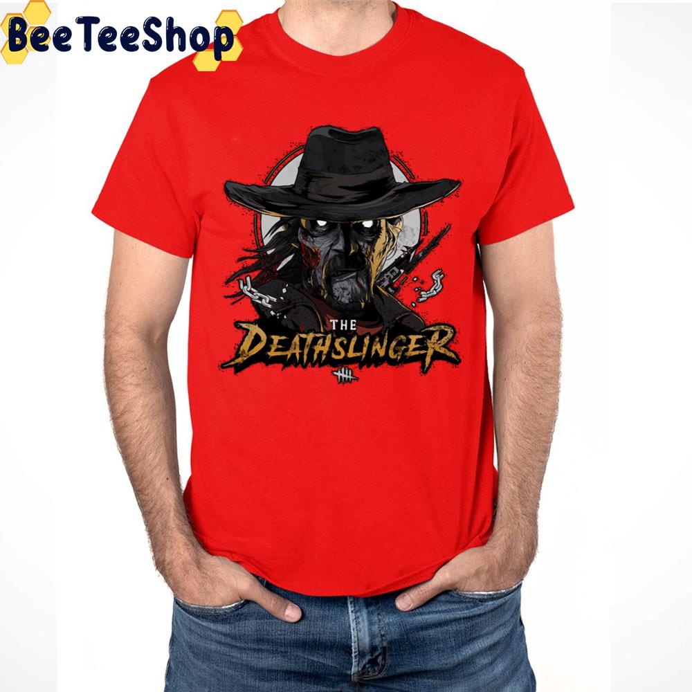 The Deathslinger Graphic Dead By Daylight Game Unisex T-Shirt The Deathslinger Graphic Dead By Daylight Game Unisex T-Shirt