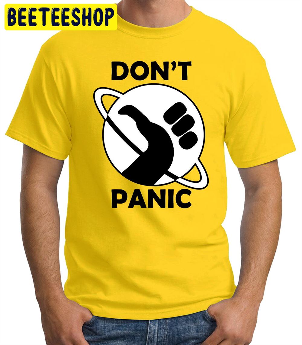 The Hitchhiker's Guide To The Galaxy Don't Panic Unisex T-Shirt The Hitchhiker's Guide To The Galaxy Don't Panic Unisex T-Shirt