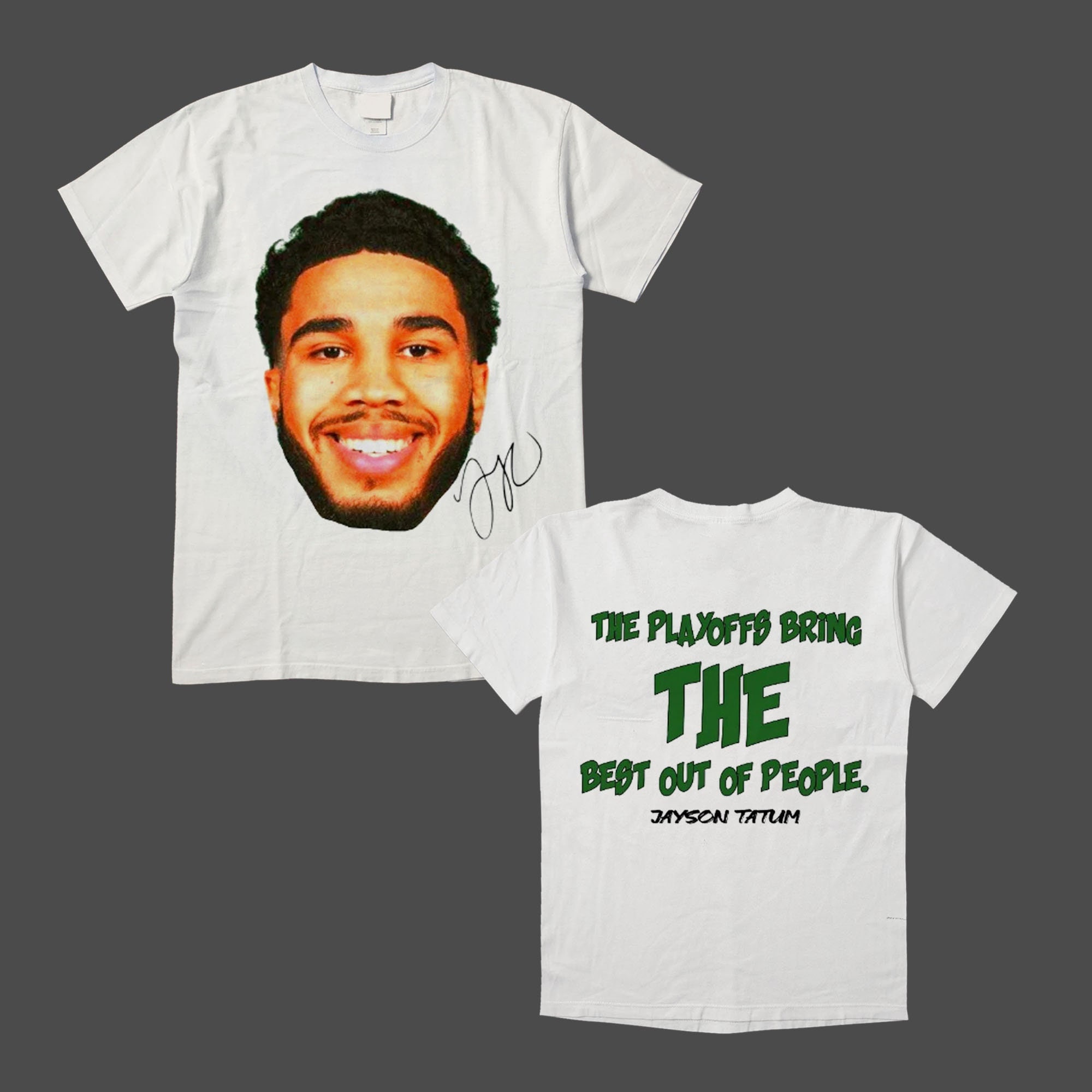 The Playoffs Bring The Best Out Of People Jayson Tatum Basketball Unisex T-Shirt The Playoffs Bring The Best Out Of People Jayson Tatum Basketball Unisex T-Shirt
