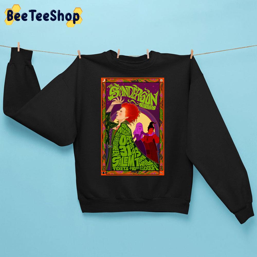 The Sanderson Sisters Hocus Pocus Halloween Unisex Sweatshirt The Sanderson Sisters Hocus Pocus Halloween Unisex Sweatshirt