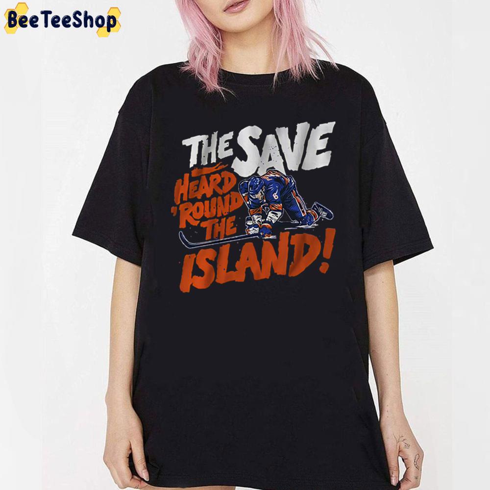The Save Heard Round The Island Hockey Unisex T-Shirt The Save Heard Round The Island Hockey Unisex T-Shirt