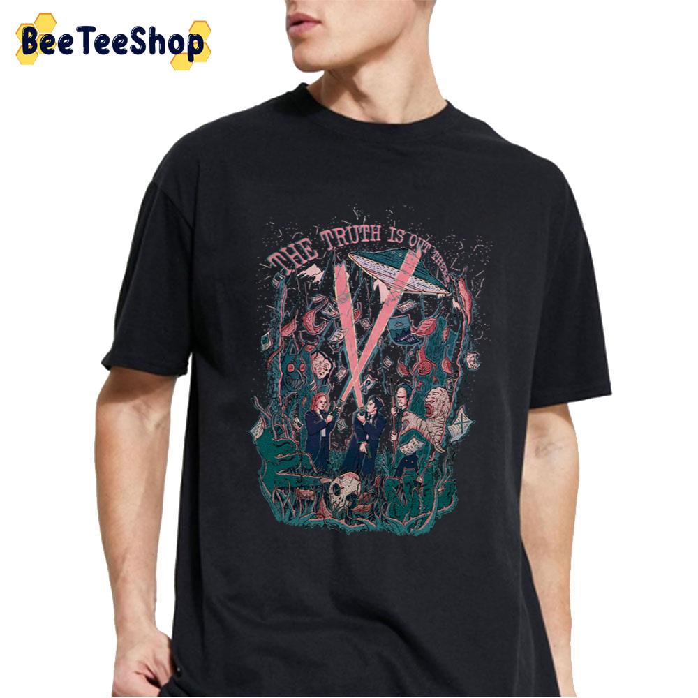 The Truth Is Out There The X Files Unisex T-Shirt The Truth Is Out There The X Files Unisex T-Shirt