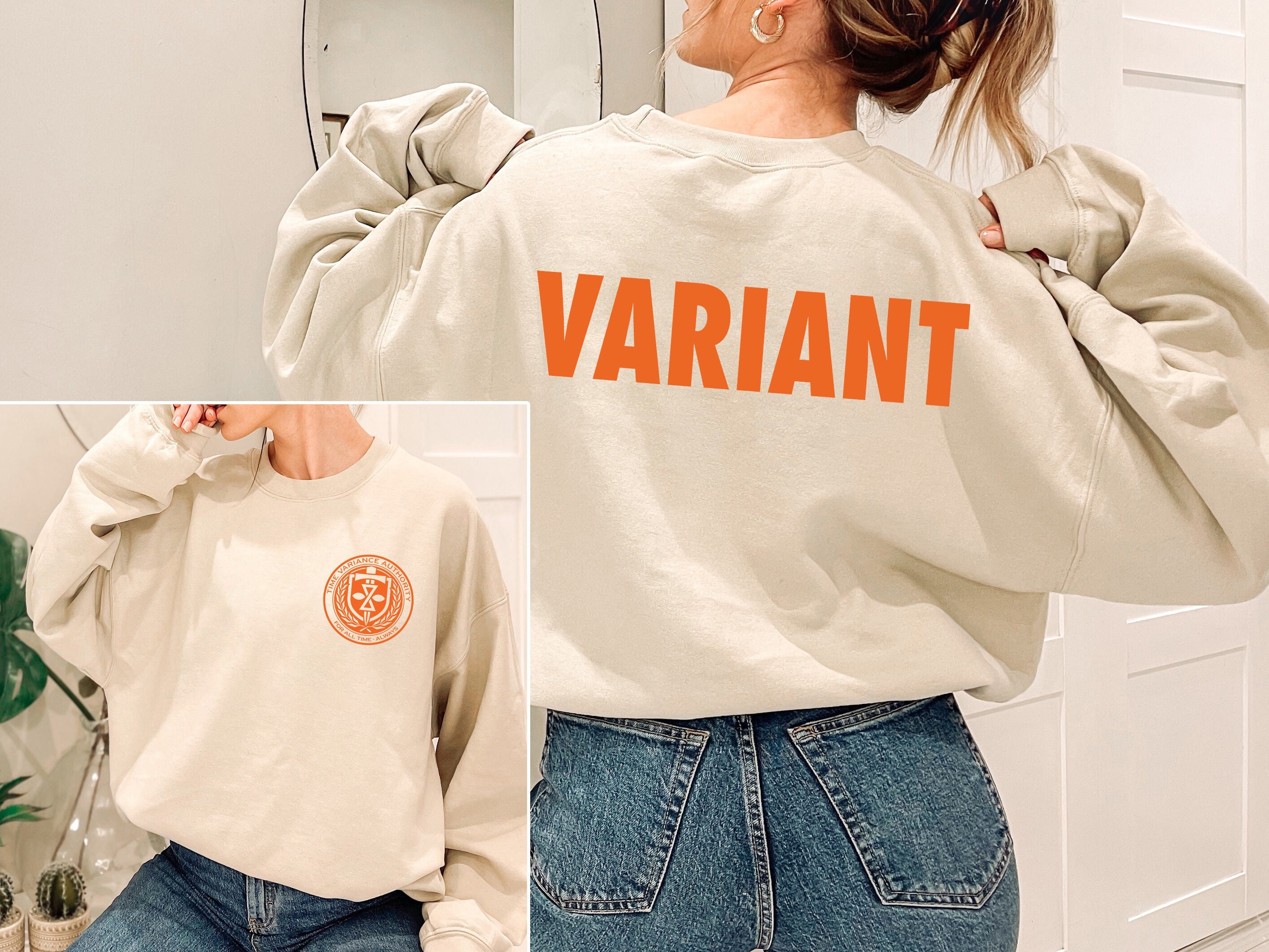 Time Variance Authority For All Time Always Unisex Sweatshirt