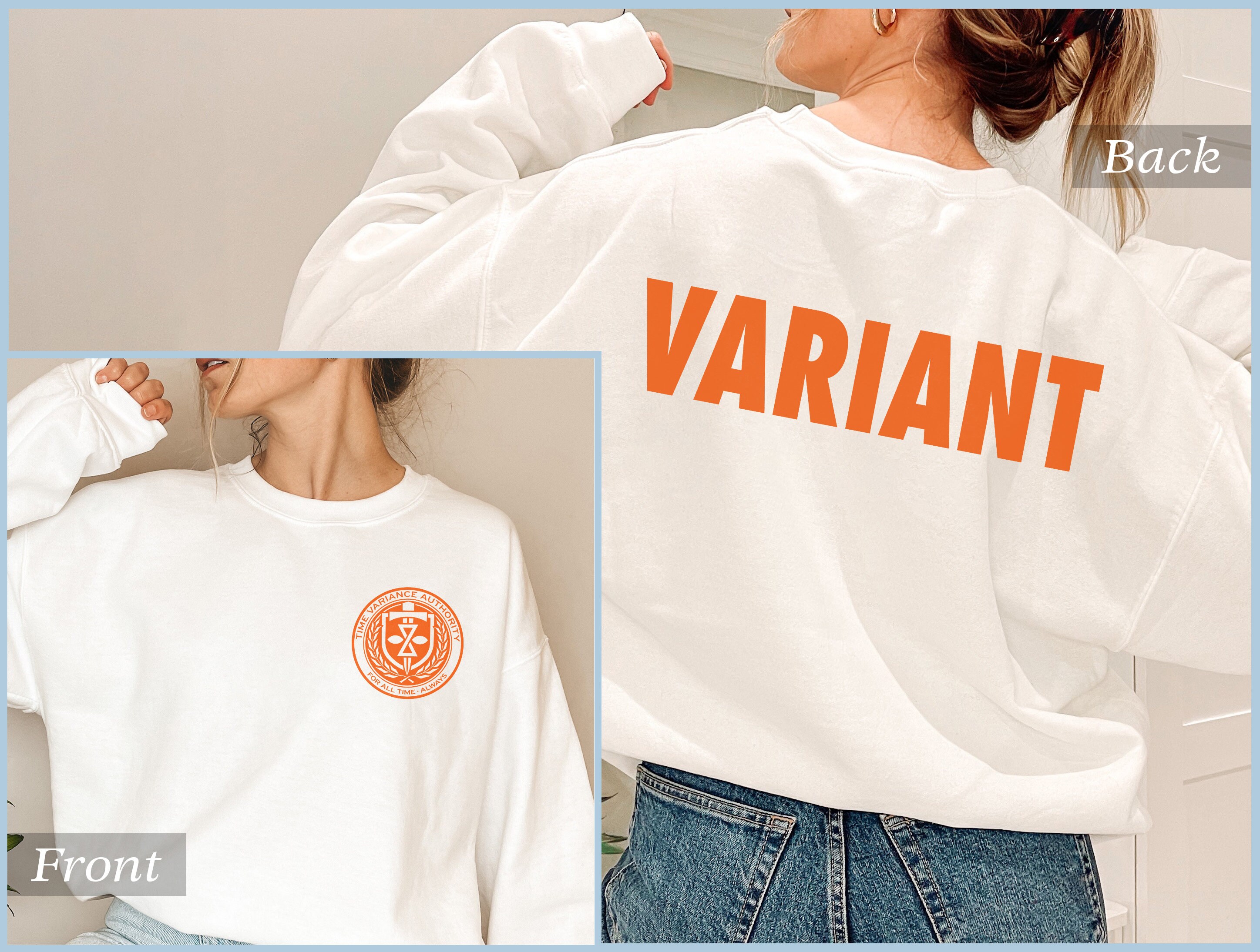 Time Variance Authority For All Time Always Unisex Sweatshirt