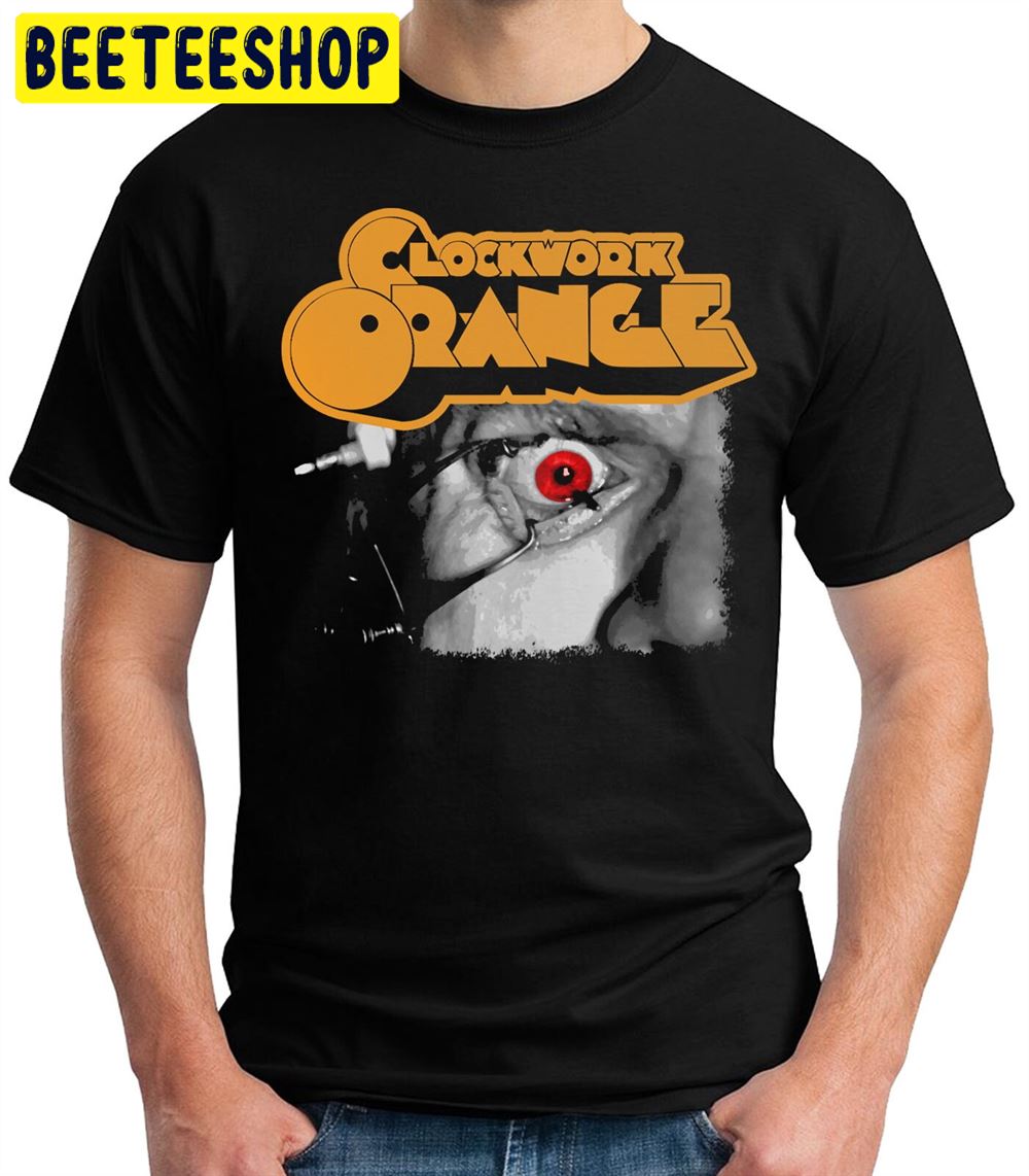 To Clockwork Orange The Mechanical Orange Unisex T-Shirt To Clockwork Orange The Mechanical Orange Unisex T-Shirt