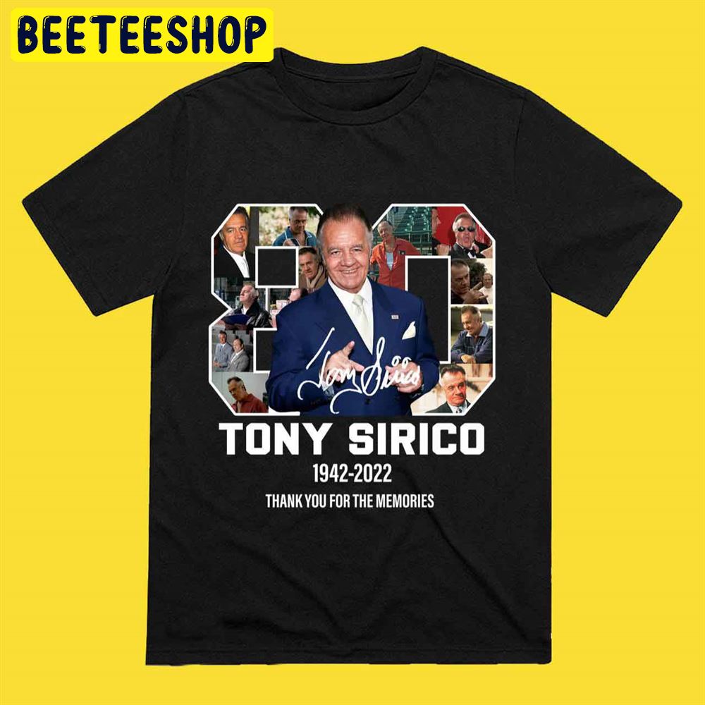 Tony Sirico The Sopranos Thank You For The Memories Signature Unisex T-Shirt Tony Sirico The Sopranos Thank You For The Memories Signature Unisex T-Shirt