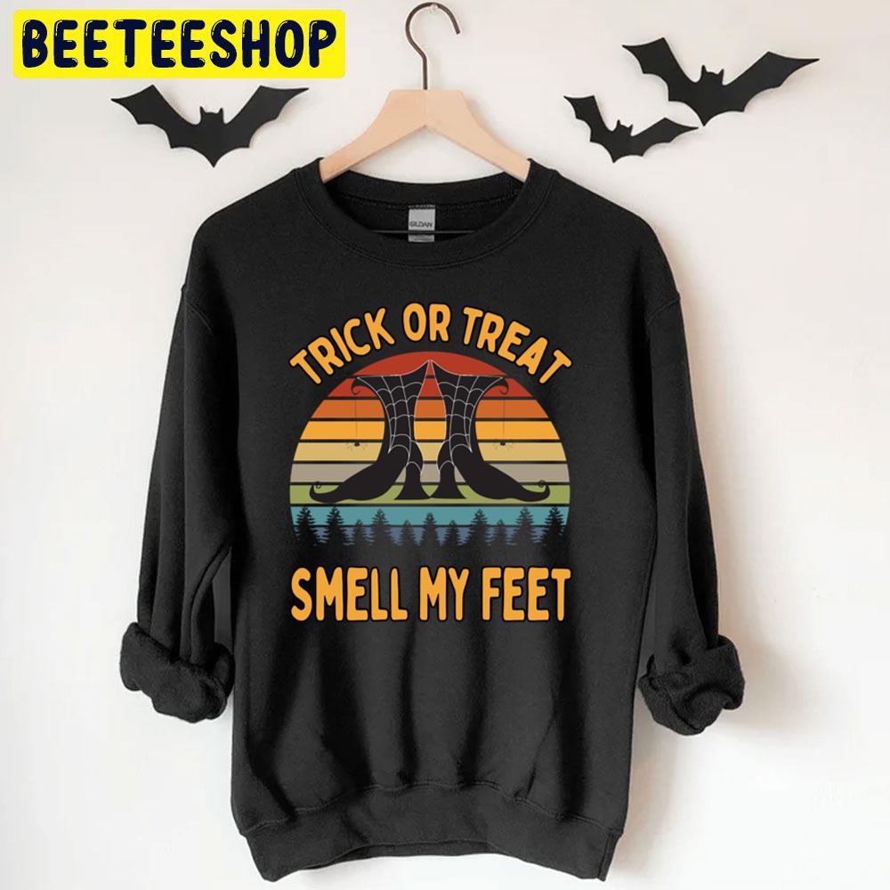 Trick Or Treat Smell My Feet Witchy Boots Halloween Unisex T-Shirt Trick Or Treat Smell My Feet Witchy Boots Halloween Unisex T-Shirt