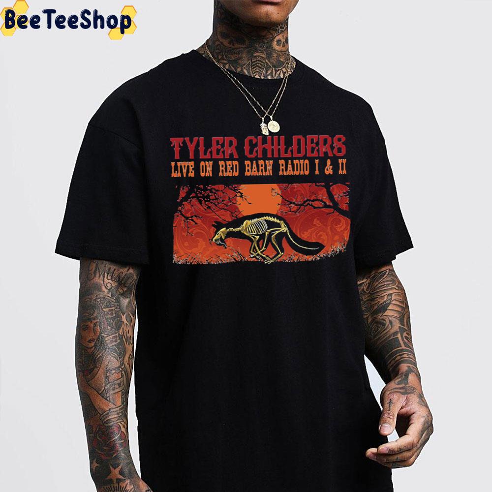 Tyler Childers Live On Red Barn Radio I And Ii Unisex T-Shirt Tyler Childers Live On Red Barn Radio I And Ii Unisex T-Shirt