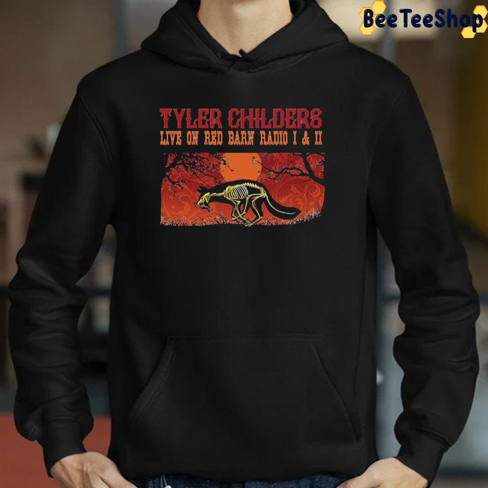 Tyler Childers Live On Red Barn Radio I And Ii Unisex T-Shirt Tyler Childers Live On Red Barn Radio I And Ii Unisex T-Shirt