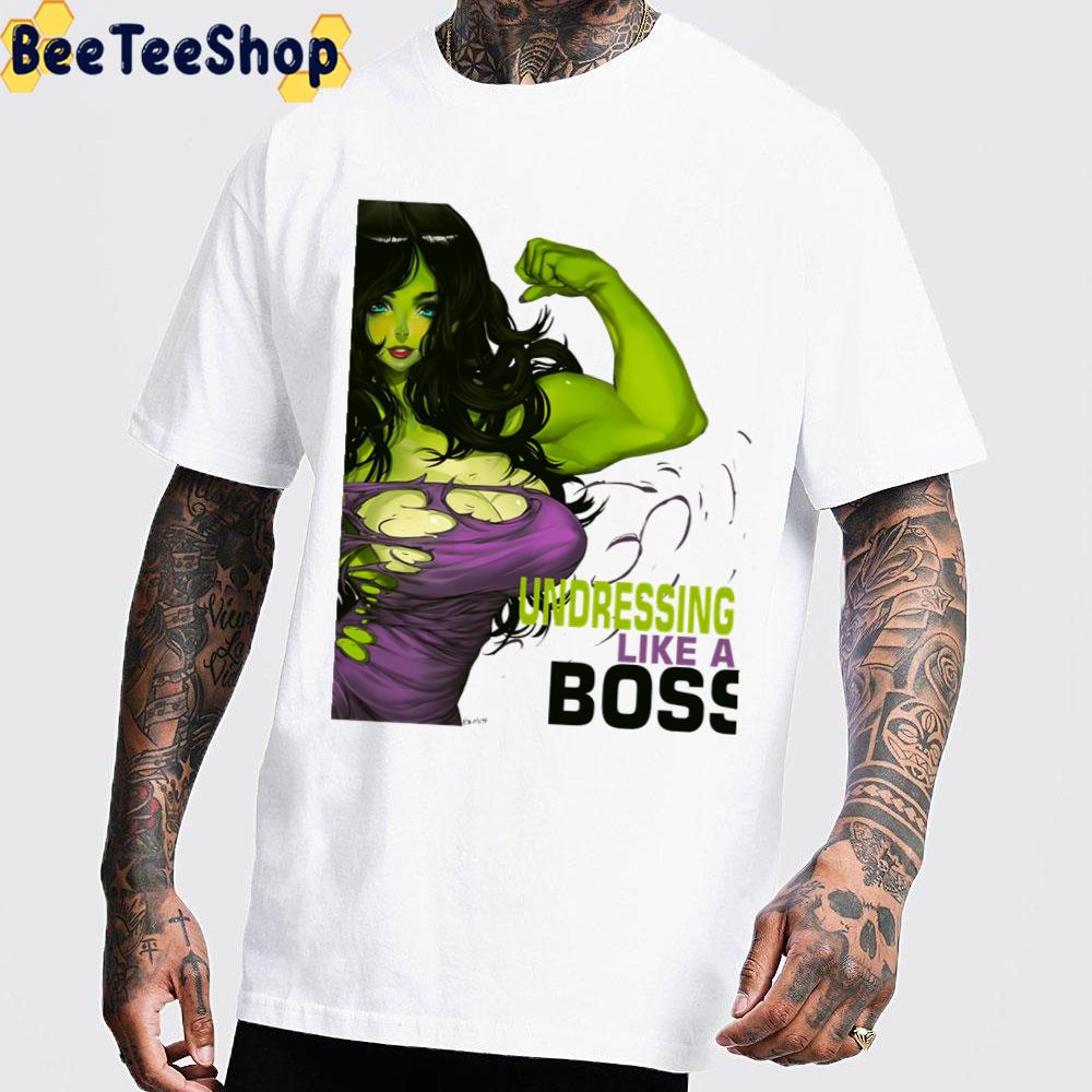 Undressing Like A Boss She-Hulk Unisex T-Shirt Undressing Like A Boss She-Hulk Unisex T-Shirt