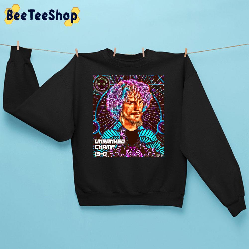 Unranked Champ Sean O'malley Unisex Sweatshirt Unranked Champ Sean O'malley Unisex Sweatshirt