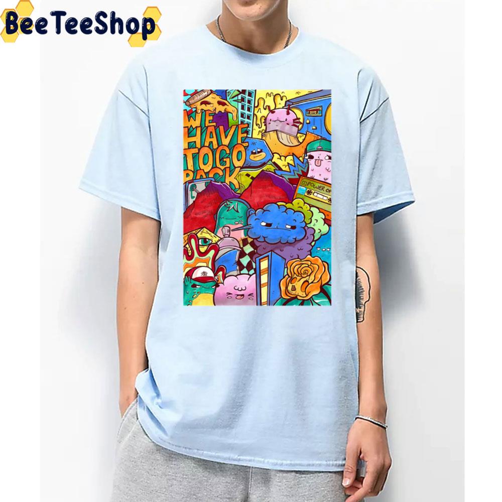 We Have To Go Back Digital Art Unisex T-Shirt We Have To Go Back Digital Art Unisex T-Shirt