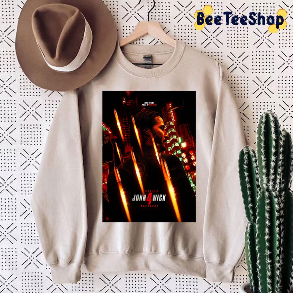What Is The Price Of Revenge John Wick Chapter 4 Unisex Sweatshirt What Is The Price Of Revenge John Wick Chapter 4 Unisex Sweatshirt