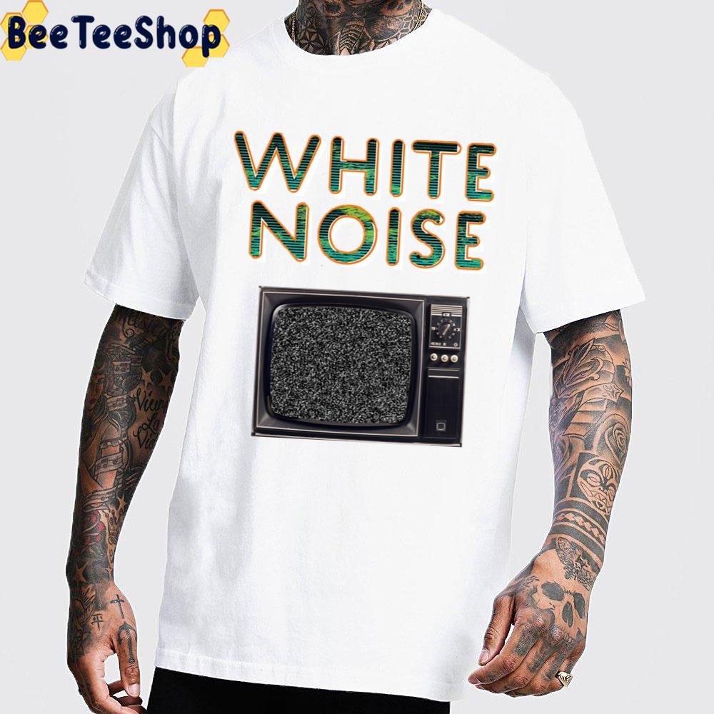 White Noise By Don Delillo Unisex T-Shirt White Noise By Don Delillo Unisex T-Shirt