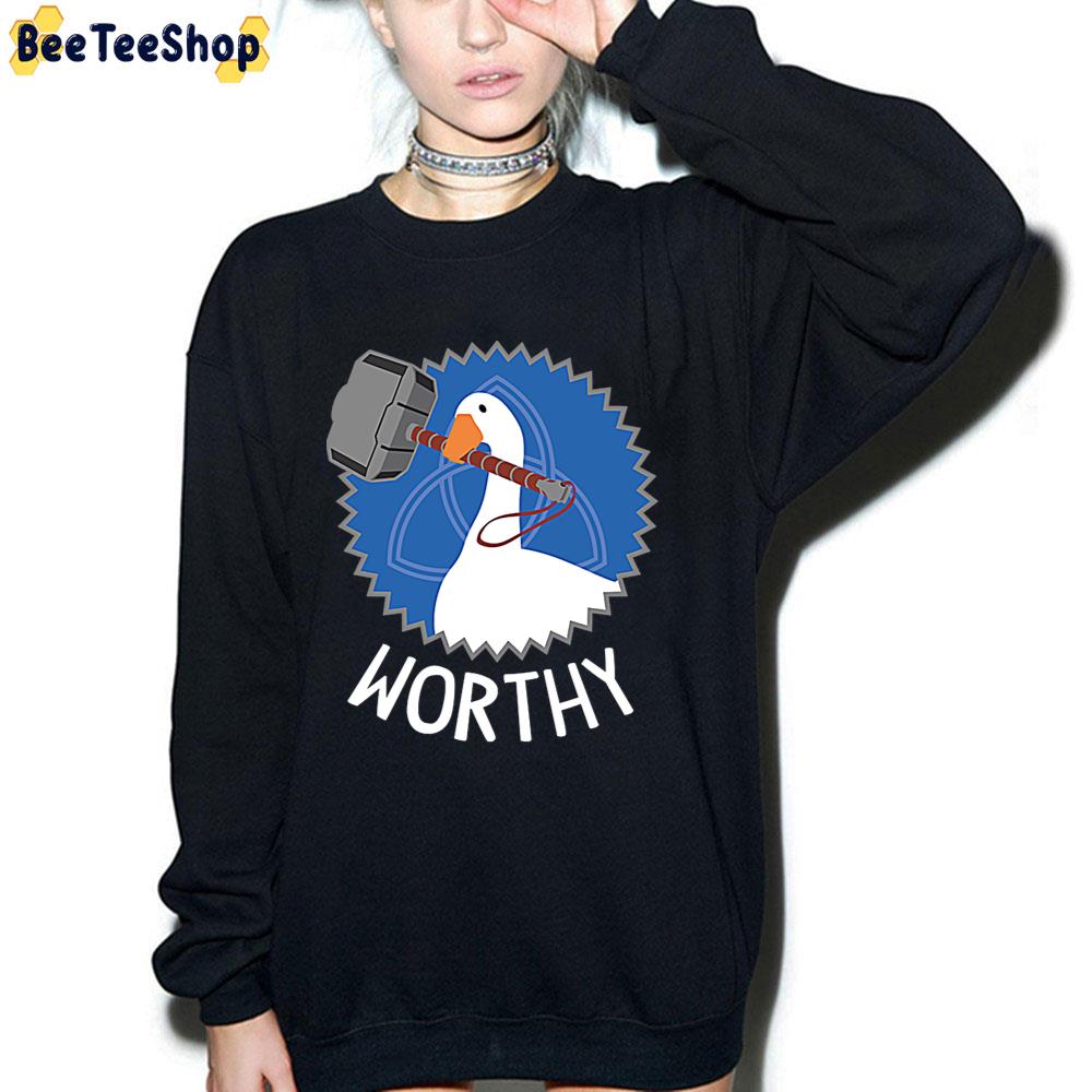 Worthy Goose Unisex T-Shirt Worthy Goose Unisex T-Shirt