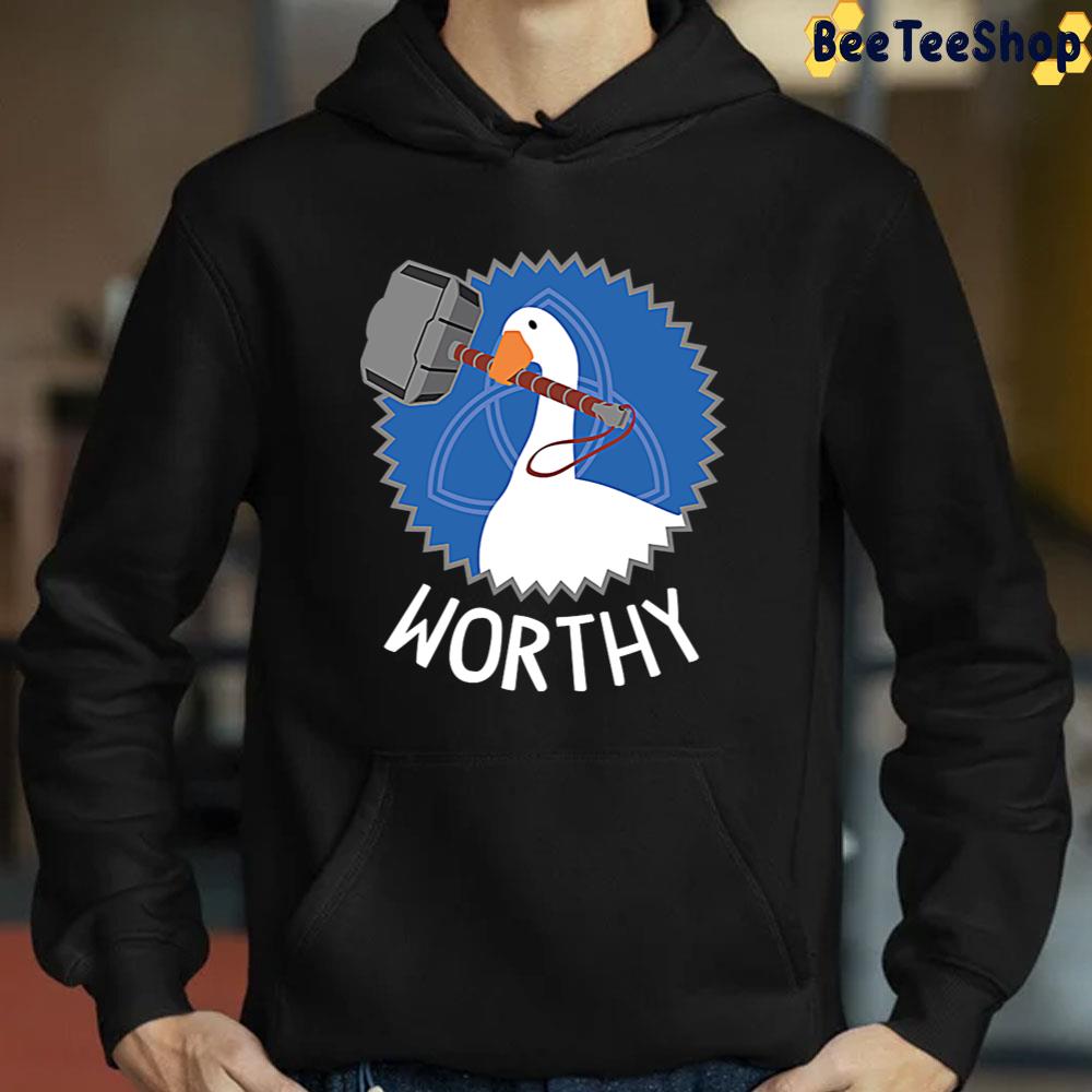 Worthy Goose Unisex T-Shirt Worthy Goose Unisex T-Shirt
