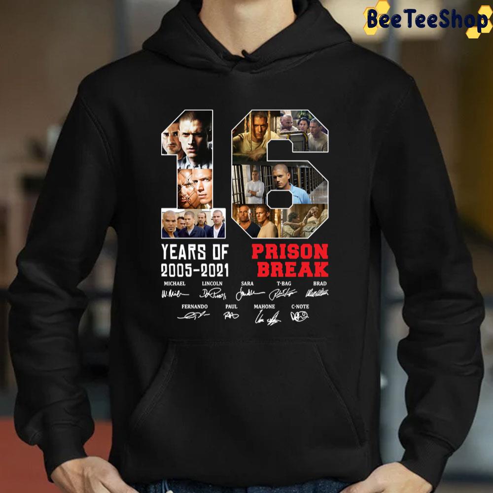 16 Years Of 2005 2021 Prison Break Signature Michael Scofield Unisex T-Shirt 16 Years Of 2005 2021 Prison Break Signature Michael Scofield Unisex T-Shirt