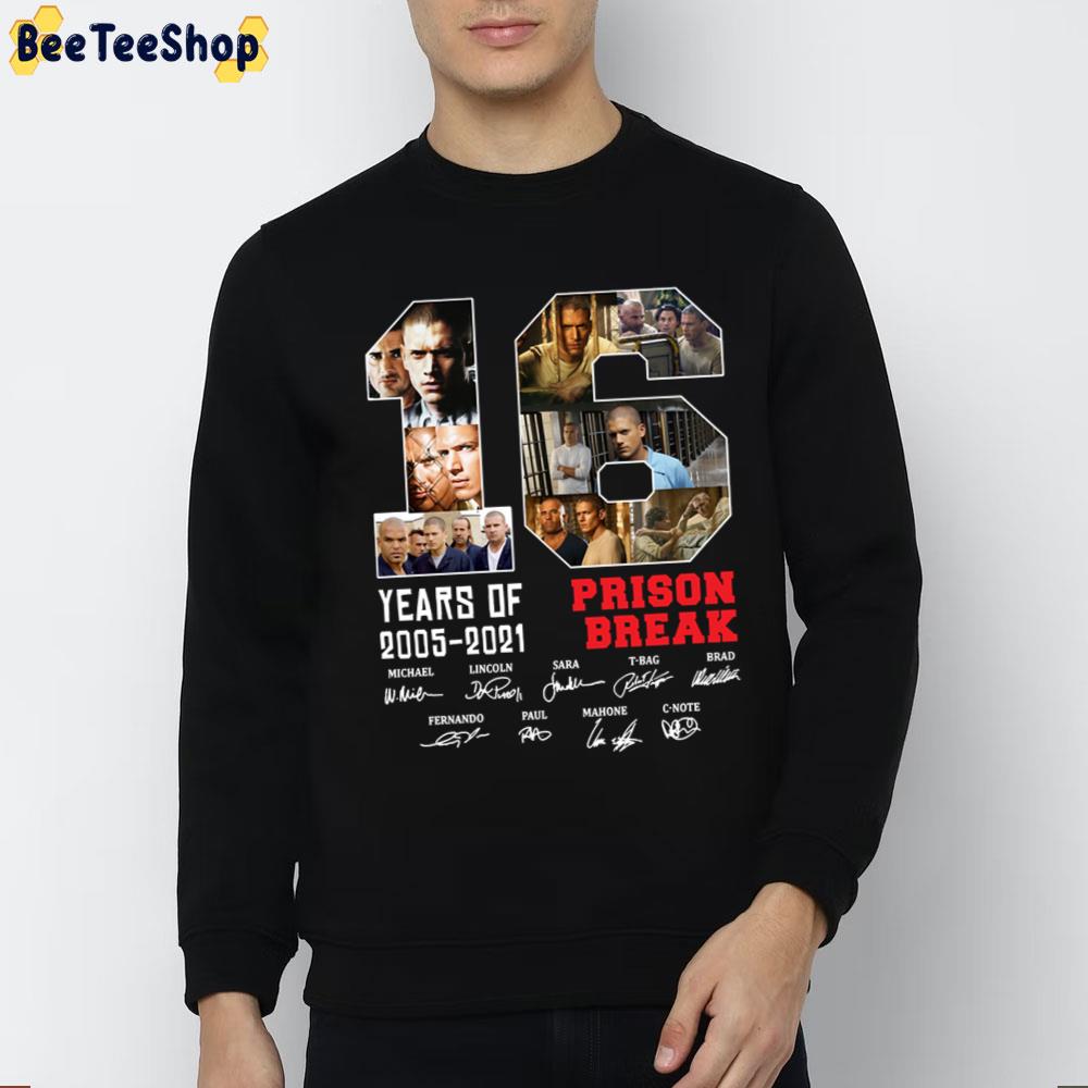 16 Years Of 2005 2021 Prison Break Signature Michael Scofield Unisex T-Shirt 16 Years Of 2005 2021 Prison Break Signature Michael Scofield Unisex T-Shirt