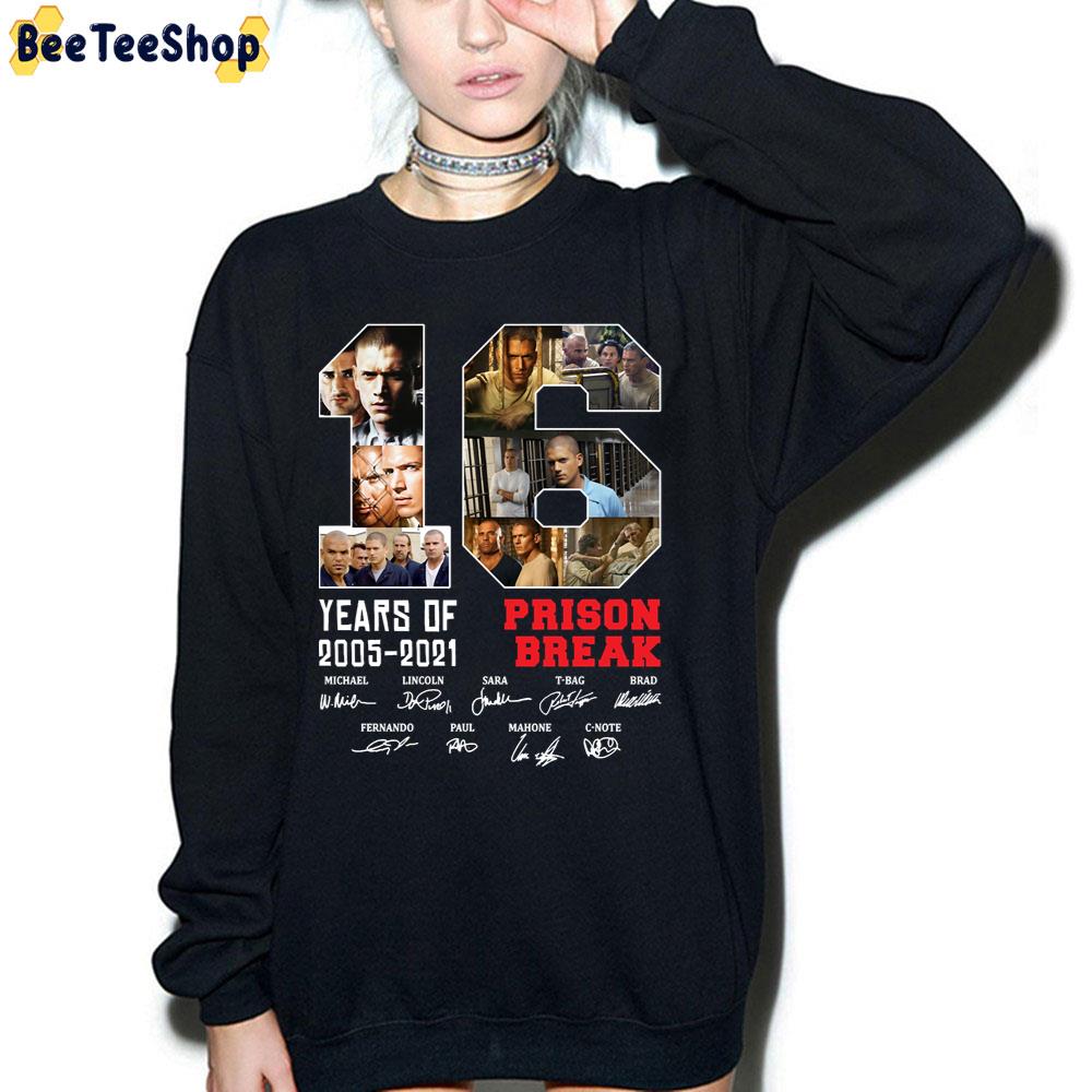 16 Years Of 2005 2021 Prison Break Signature Michael Scofield Unisex T-Shirt 16 Years Of 2005 2021 Prison Break Signature Michael Scofield Unisex T-Shirt