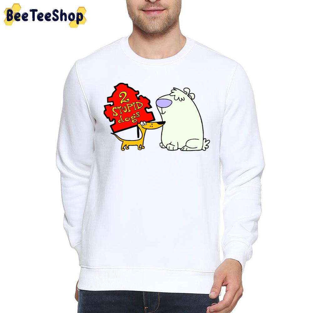 2 Stupid Dogs Trending Unisex T-Shirt 2 Stupid Dogs Trending Unisex T-Shirt