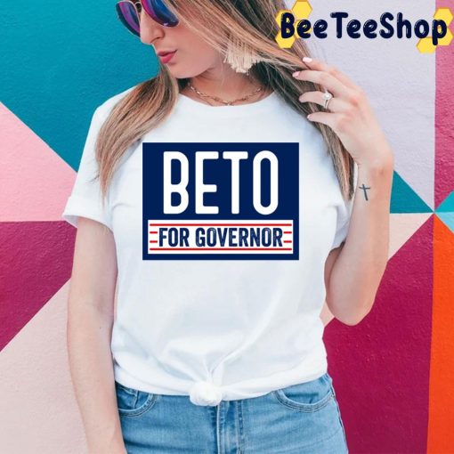 2022 Beto For Governor Unisex T-Shirt