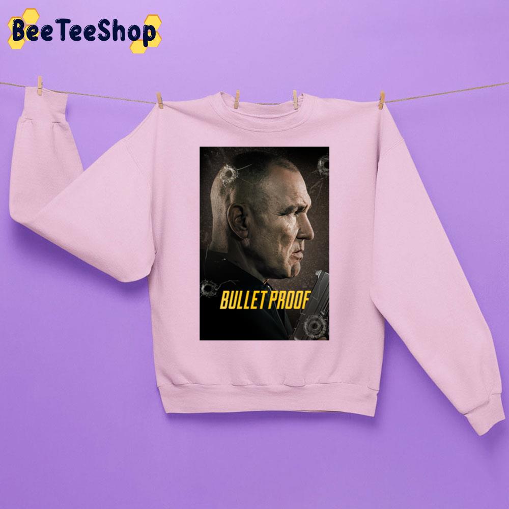 Bullet Proof 2022 Movie Trending Unisex Sweatshirt Bullet Proof 2022 Movie Trending Unisex Sweatshirt