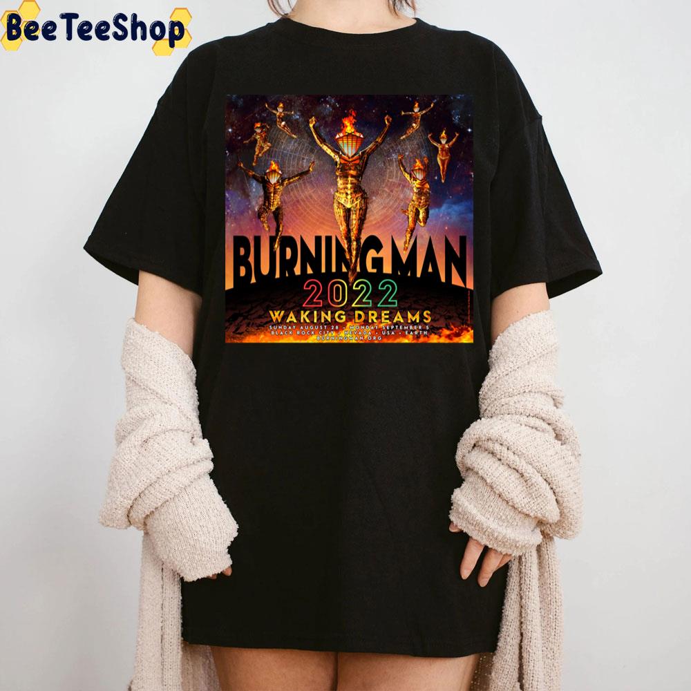 Burning Man 2022 Waking Dreams Unisex T-Shirt Burning Man 2022 Waking Dreams Unisex T-Shirt