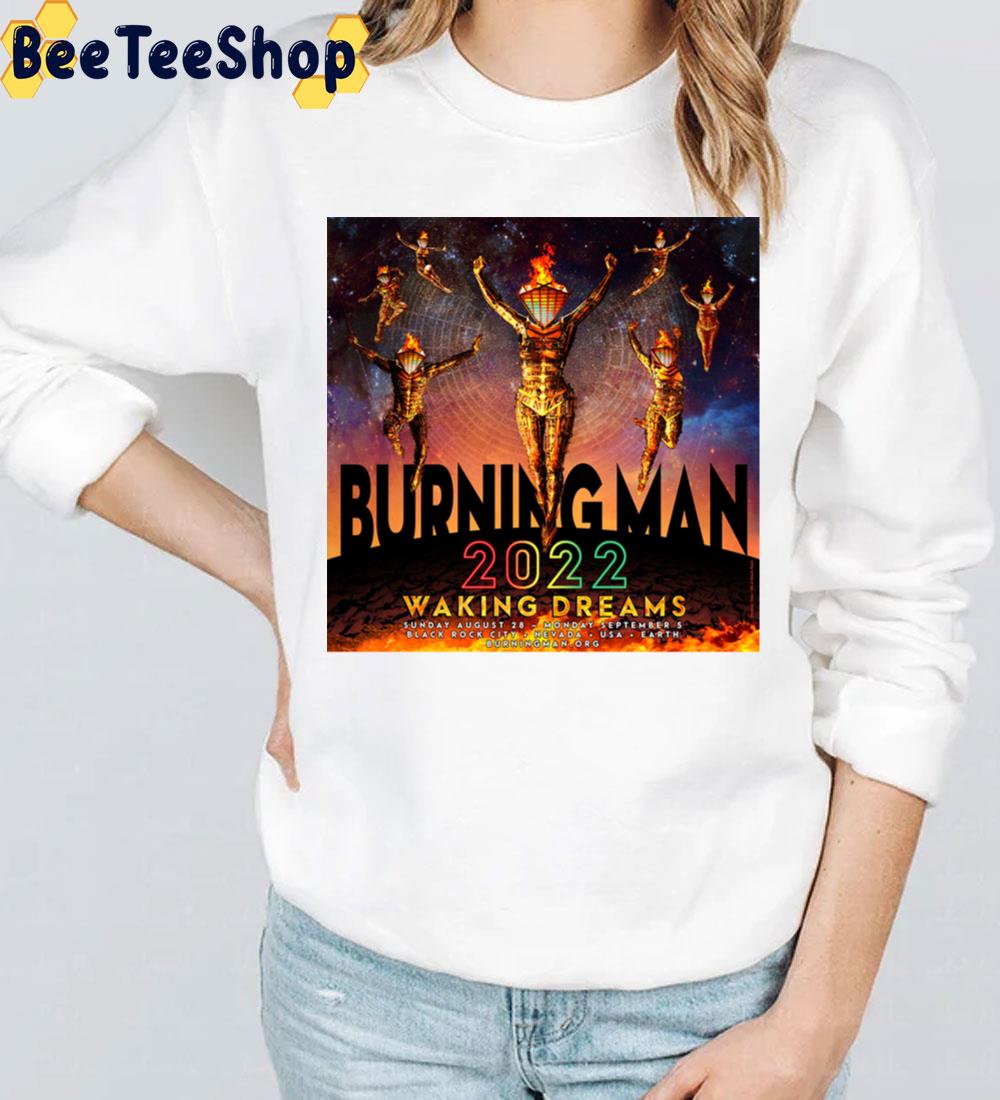 Burning Man 2022 Waking Dreams Unisex T-Shirt Burning Man 2022 Waking Dreams Unisex T-Shirt