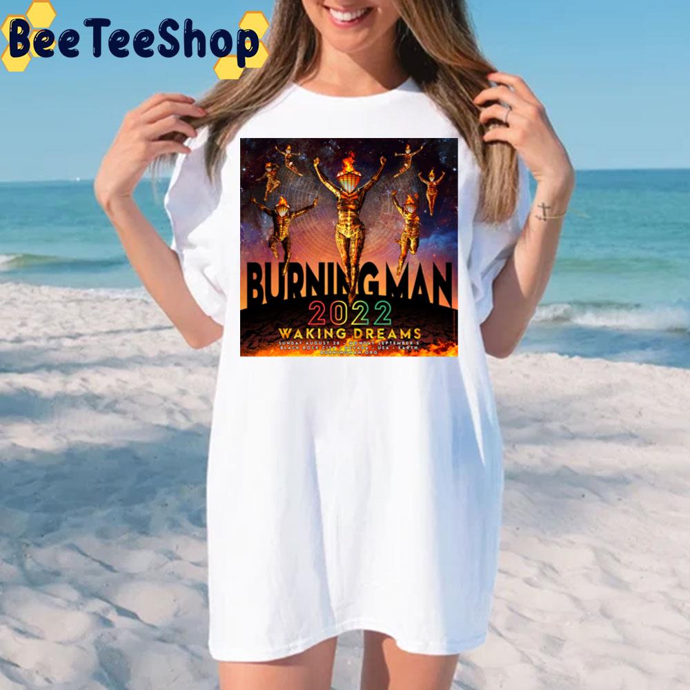 Burning Man 2022 Waking Dreams Unisex T-Shirt Burning Man 2022 Waking Dreams Unisex T-Shirt